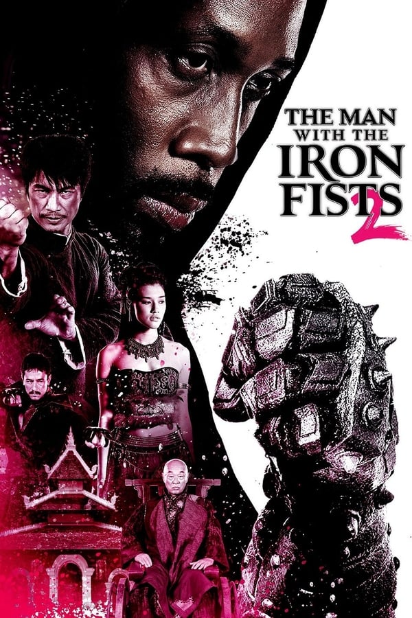 مشاهدة فيلم The Man with the Iron Fists 2 2015 اون لاين