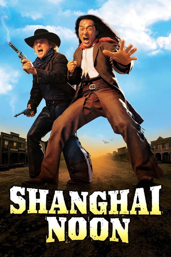 مشاهدة فيلم Shanghai Noon 2000 اون لاين