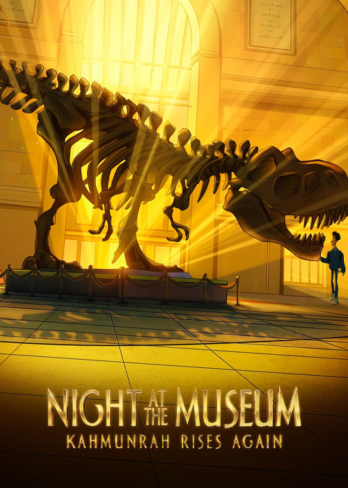 مشاهدة فيلم Night at the Museum: Kahmunrah Rises Again 2022 اون لاين
